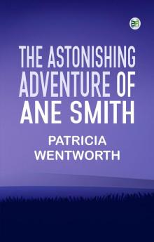 THE ASTONISHING ADVENTURE OF ANE SMITH