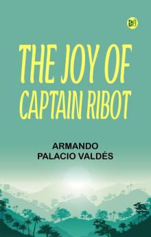 The Joy of Captain Ribot