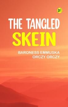 The Tangled Skein
