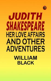 Judith Shakespeare: Her love affairs and other adventures