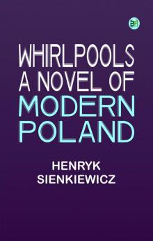 Whirlpools: A Novel of Modern Poland