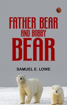Father Bear and Bobby Bear