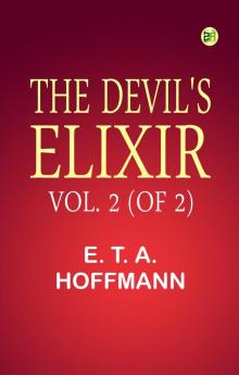 The Devil's Elixir Vol. 2 (of 2)