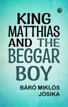 King Matthias and the Beggar Boy