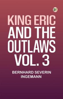 King Eric and the Outlaws Vol. 3