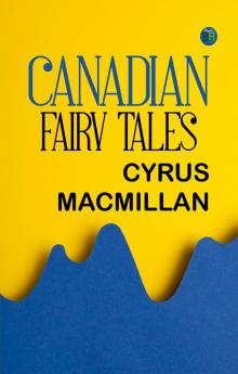 Canadian Fairy Tales