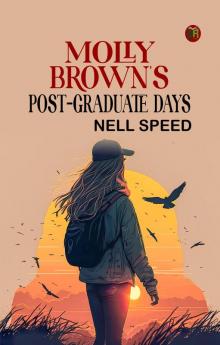 Molly Brown's Post-Graduate Days