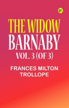 The Widow Barnaby. Vol. 3 (of 3)