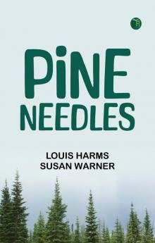Pine Needles
