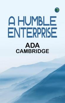 A Humble Enterprise