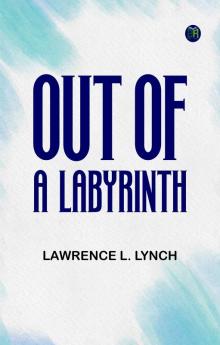 Out of a Labyrinth