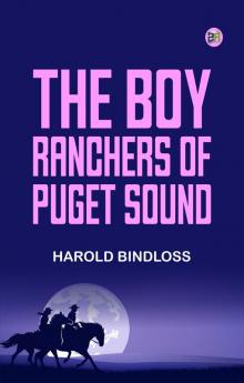 The Boy Ranchers of Puget Sound