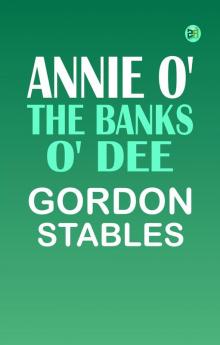 Annie o' the Banks o' Dee