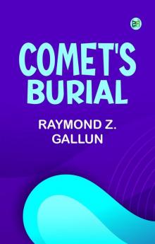 Comet's Burial