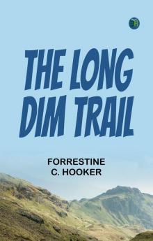 The Long Dim Trail