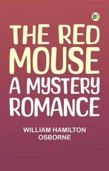 The Red Mouse A Mystery Romance