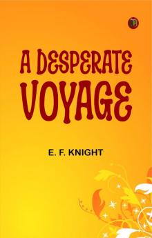 A Desperate Voyage