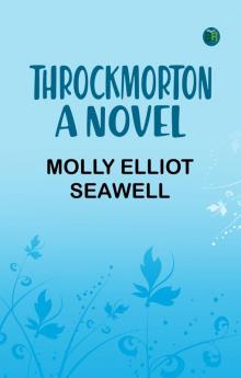 Throckmorton: A Novel