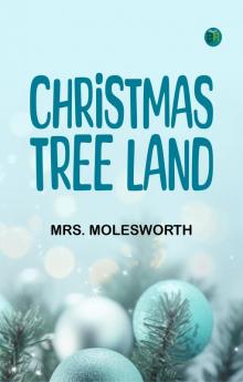 Christmas-Tree Land