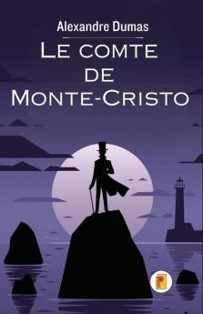 Le comte de Monte-Cristo Tome I
