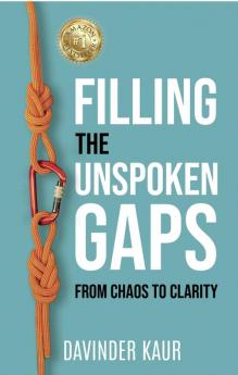 Filling the Unspoken Gaps: From Chaos to Clarity