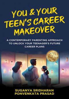 You & Your Teen's Career Makeover