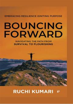 BOUNCING FORWARD