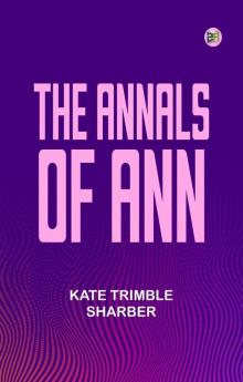 The Annals of Ann