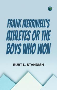 Frank Merriwell's Athletes Or The Boys Who Won