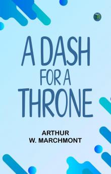 A Dash for a Throne