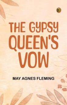 The Gypsy Queen's Vow