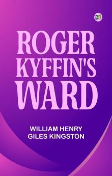 Roger Kyffin's Ward