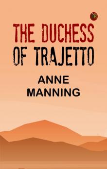 The Duchess of Trajetto