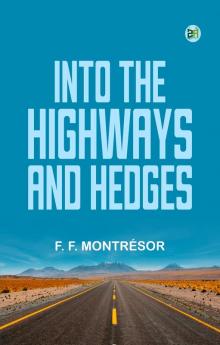 Into the Highways and Hedges