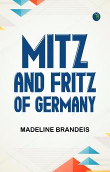 Mitz and Fritz of Germany