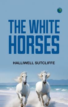 The White Horses