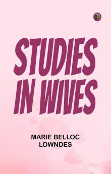 Studies in Wives