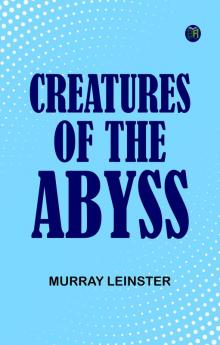 Creatures of the Abyss