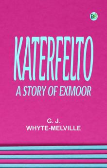 Katerfelto  A Story of Exmoor