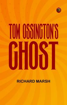 Tom Ossington's Ghost