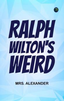 Ralph Wilton's weird