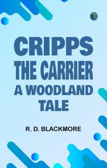 Cripps the Carrier: A Woodland Tale