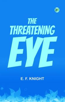 The Threatening Eye