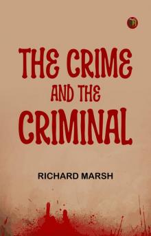 The Crime and the Criminal