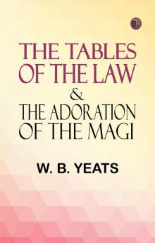 The Tables of the Law; & The Adoration of the Magi