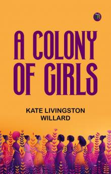 A Colony of Girls