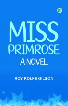 Miss Primrose  A Novel