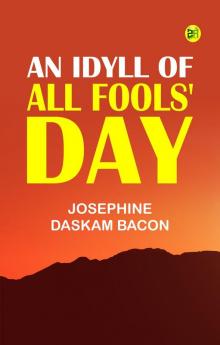 An Idyll of All Fools' Day