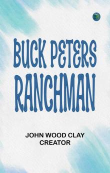 Buck Peters Ranchman