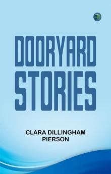 Dooryard Stories